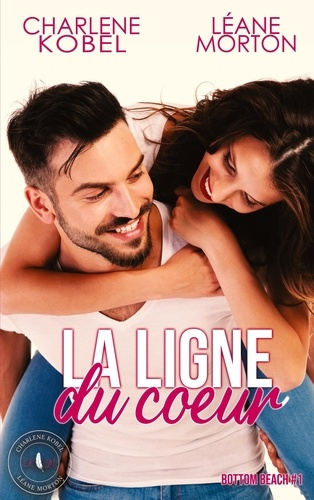 Emprunter Bottom Beach Tome 1 : La Ligne du coeur livre