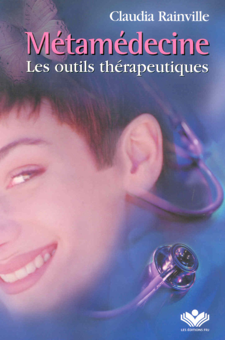 Emprunter Métamédecine. Les outils thérapeutiques. livre