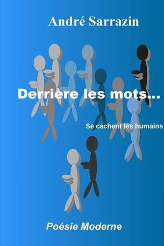 Emprunter Derrière les mots...se cachent les humains livre
