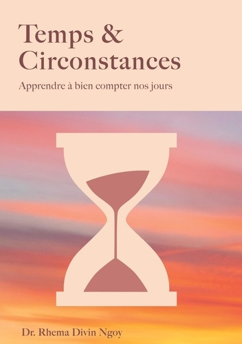 Emprunter Temps & circonstances. Apprendre à bien compter nos jours livre
