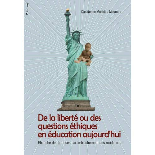 Emprunter De la liberté ou des questions éthiques en éducation aujourd'hui. Ebauche de réponses par le truchem livre