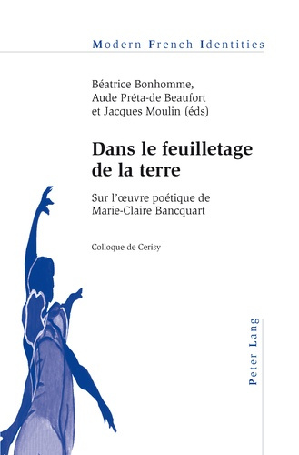 Emprunter Dans le feuilletage de la terre. Sur l’œuvre poétique de Marie-Claire Bancquart- Colloque de Cerisy livre