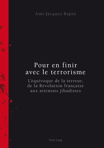 Emprunter Pour en finir avec le terrorisme. L'équivoque de la terreur, de la Révolution française aux attentat livre