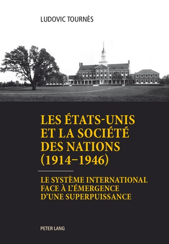 Emprunter Les Etats-Unis et la Société des Nations (1914-1946). Le système international face à l'émergence d' livre