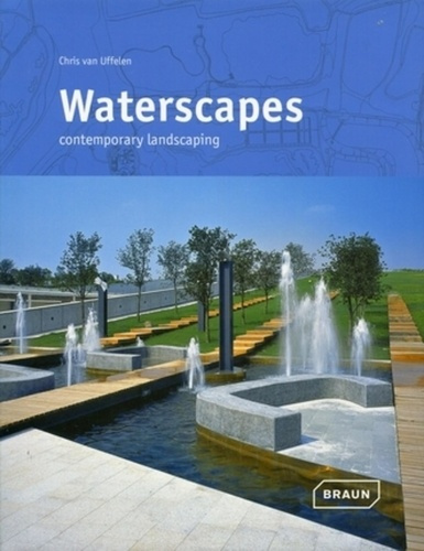 Emprunter Waterscapes. Contemporary Landscaping livre
