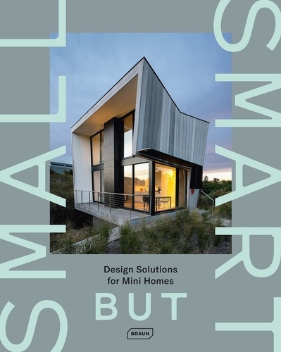 Emprunter Small but smart. Design solutions for mini homes livre