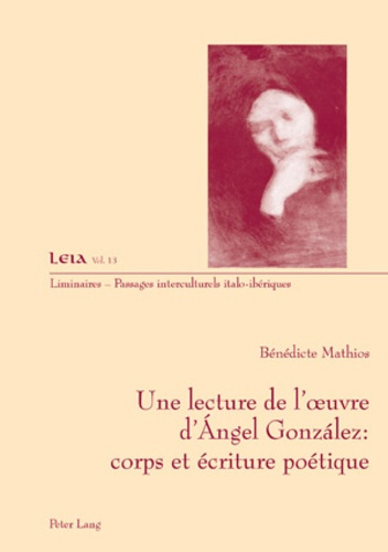Emprunter Une lecture de l'oeuvre d'Angel Gonzalez livre