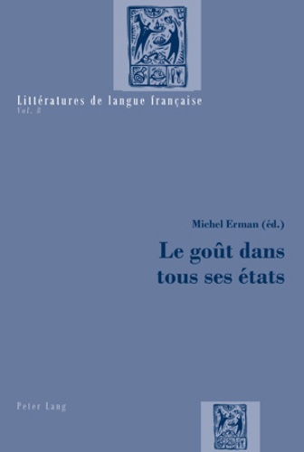 Emprunter LE GOUT DANS TOUS SES ETATS livre