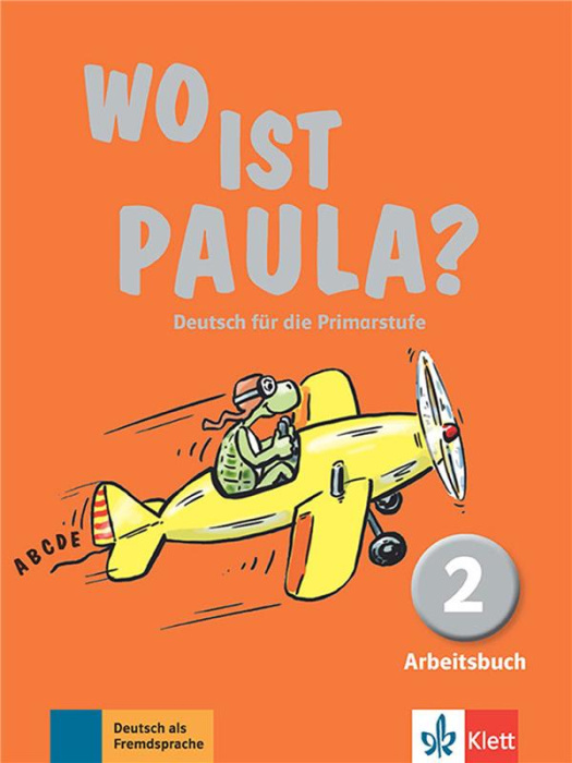 Emprunter Wo ist Paula? Deutsch für die Primarstufe. Arbeitsbuch 2, avec 1 CD-ROM livre