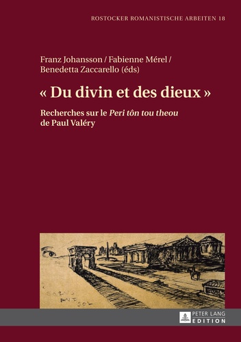 Emprunter « Du divin et des dieux ». Recherches sur le Peri tôn tou theou de Paul Valéry