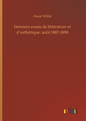 Emprunter Derniers essais de littérature et d´esthétique: août 1887-1890 livre