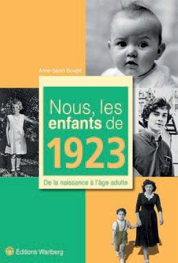 Emprunter Nous, les enfants de 1923. De la naissance à l'âge adulte livre