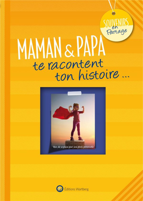 Emprunter Maman & papa te racontent ton histoire livre