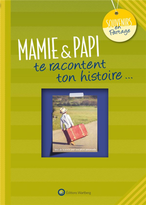 Emprunter Mamie & papi te racontent ton histoire livre