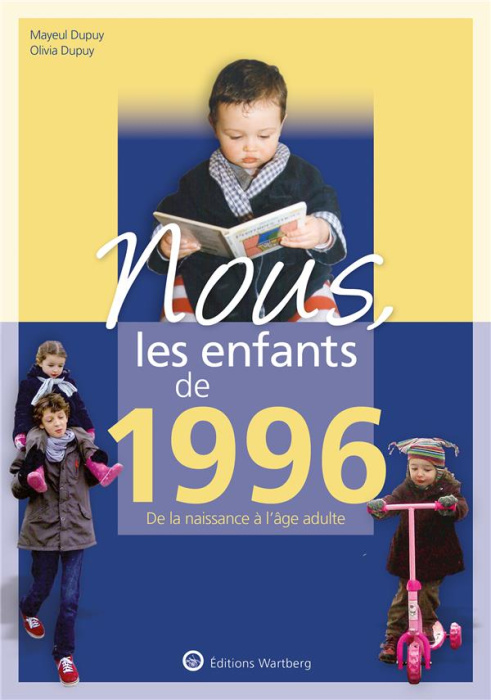 Emprunter Nous, les enfants de 1996. De la naissance à l'âge adulte, 5e édition livre