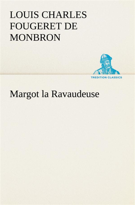 Emprunter Margot la ravaudeuse livre