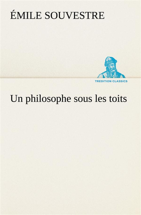 Emprunter Un philosophe sous les toits livre