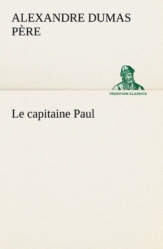 Emprunter Le capitaine Paul. Le capitaine paul livre