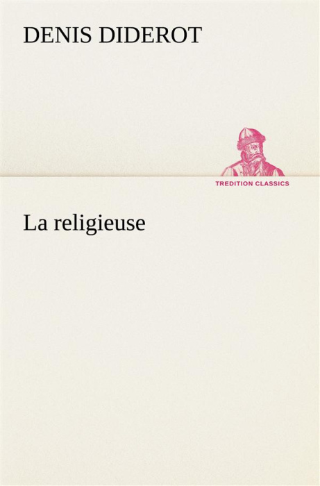 Emprunter La religieuse. La religieuse livre