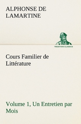 Emprunter Cours Familier de Littérature (Volume 1) Un Entretien par Mois livre