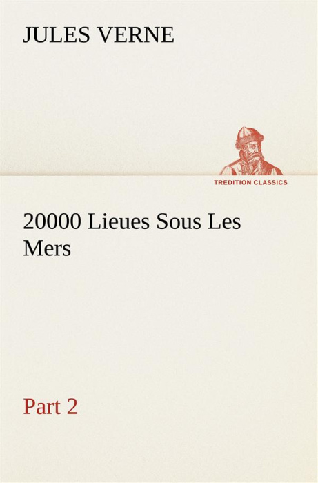 Emprunter 20000 Lieues Sous Les Mers — Part 2 livre