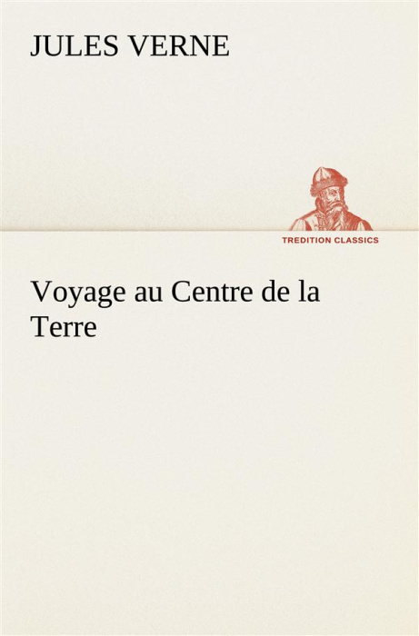 Emprunter Voyage au centre de la Terre livre