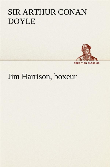 Emprunter Jim Harrison, boxeur livre