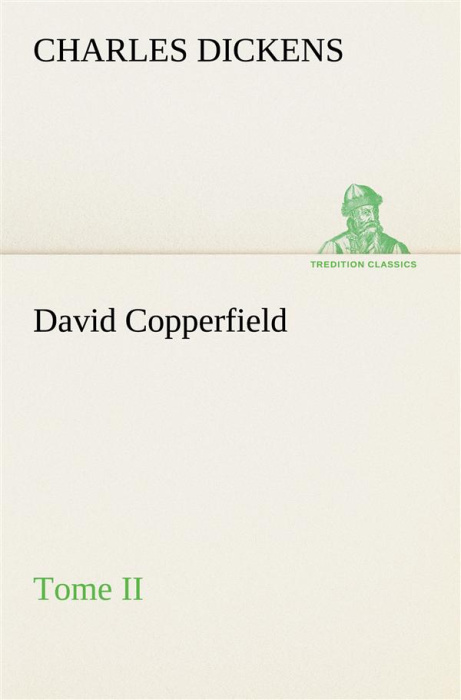 Emprunter David Copperfield - Tome II livre