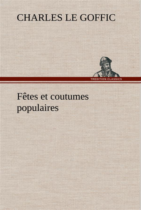 Emprunter Fêtes et coutumes populaires livre