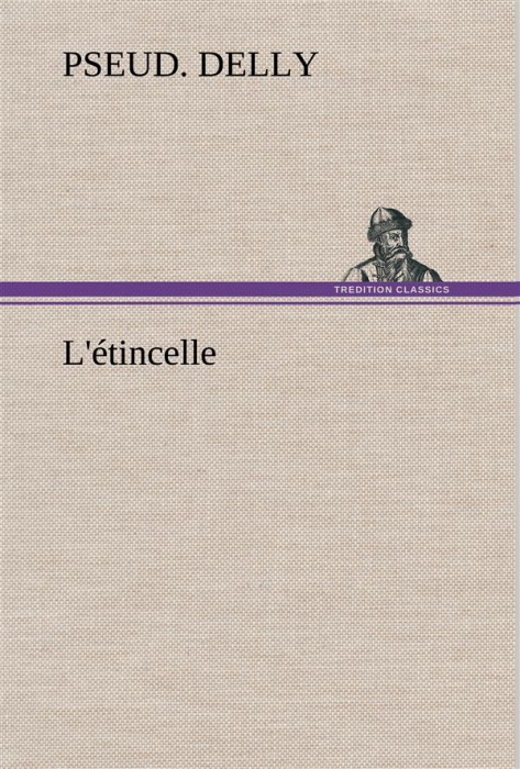 Emprunter L'étincelle. L etincelle livre
