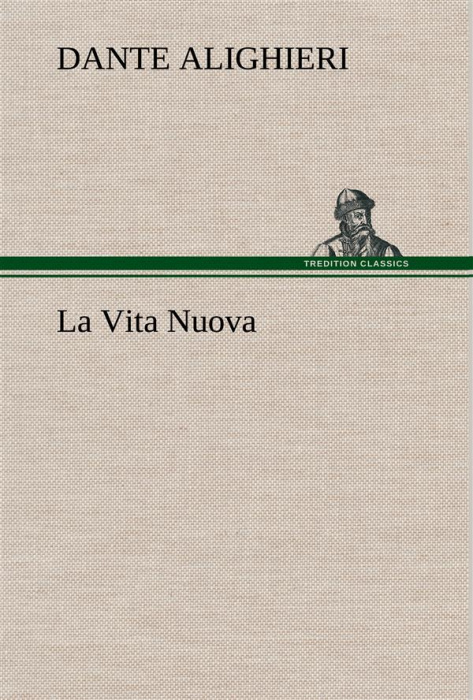 Emprunter La vita nuova. La vita nuova livre