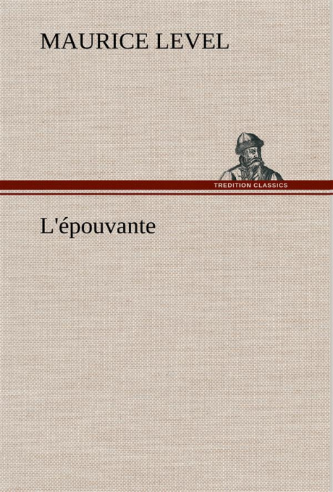Emprunter L'épouvante. L epouvante livre