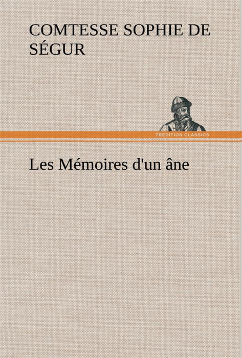 Emprunter Les Mémoires d'un âne. livre