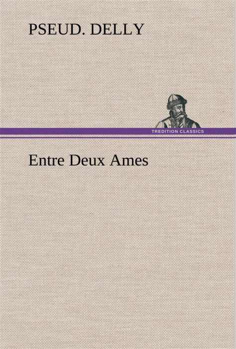 Emprunter Entre Deux Ames livre