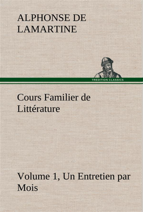 Emprunter Cours Familier de Littérature (Volume 1) Un Entretien par Mois livre