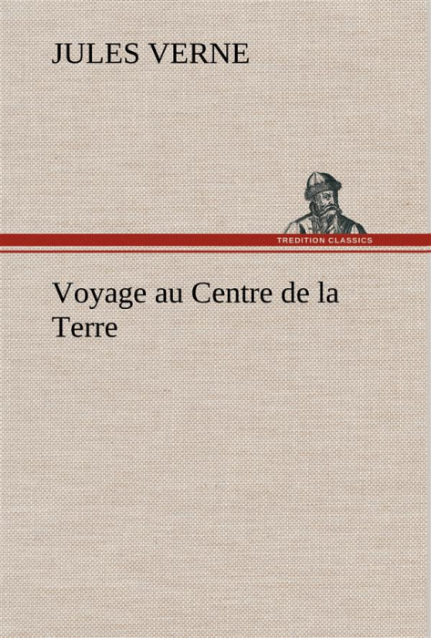 Emprunter Voyage au centre de la terre livre