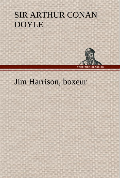 Emprunter Jim Harrison, boxeur livre