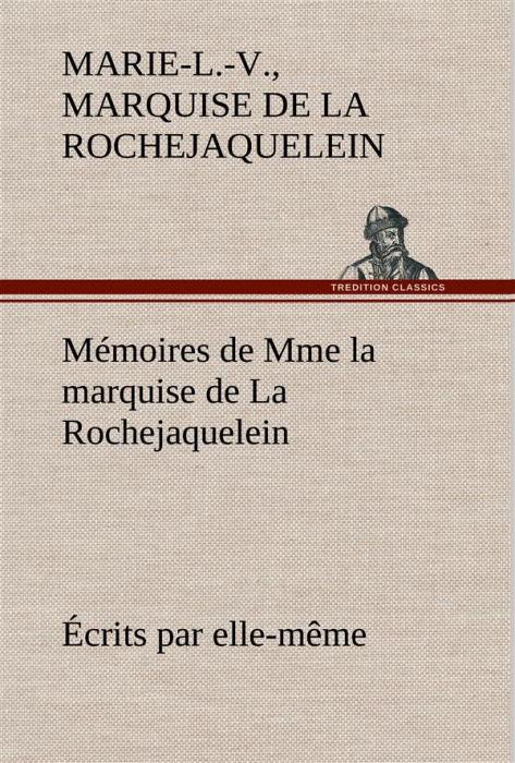 Emprunter Mémoires de Mme la marquise de La Rochejaquelein écrits par elle-même livre
