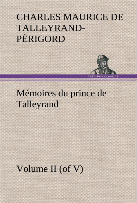 Emprunter Mémoires du prince de Talleyrand, Volume II (of V) livre