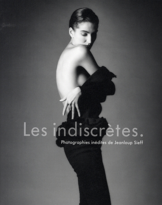 Emprunter Les indiscrètes. Photographies inédites de Jeanloup Sieff livre