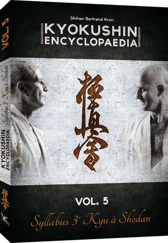 Emprunter Kyokushin encyclopedia. Volume 5, Syllabus 3e Kyu à Shodan livre