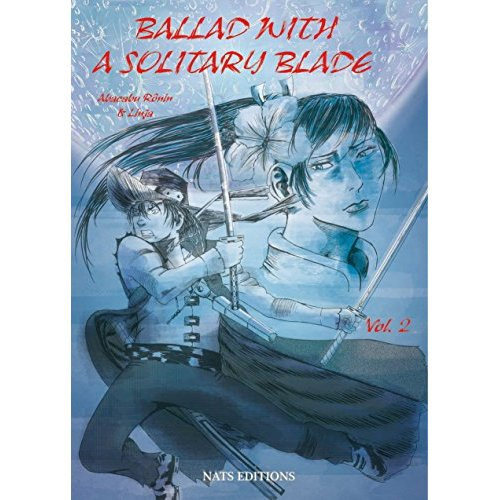 Emprunter Ballad with a solitary blade Tome 2 livre