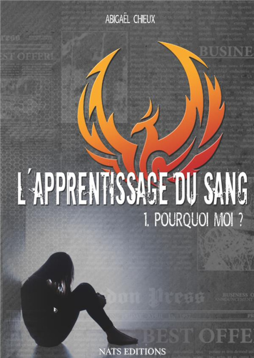 Emprunter L'apprentissage du sang Tome 1 : Pourquoi moi ? livre