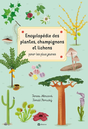 Emprunter Encyclopédie des plantes, champignons et lichens pour les plus jeunes livre