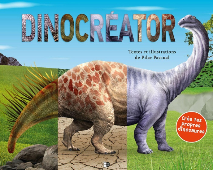 Emprunter Dinocréator. Créé ton propre dinosaure ! livre