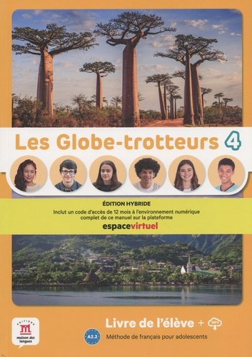 Emprunter Les Globe-trotteurs 4 A2.2. Edition hybride Livre de l'élève MP3 livre