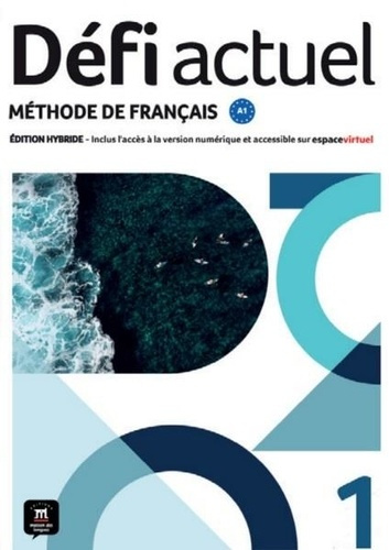 Emprunter Défi actuel 1 A1 Edition hybride. Livre de l'élève livre