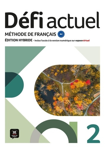 Emprunter Défi actuel 2 A2 Edition hybride. Livre de l'élève livre