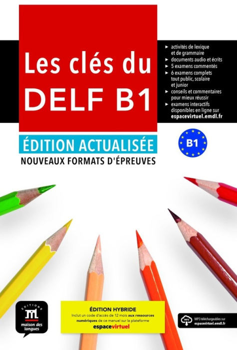 Emprunter Les clés du DELF B1. Edition hybride, Edition actualisée livre