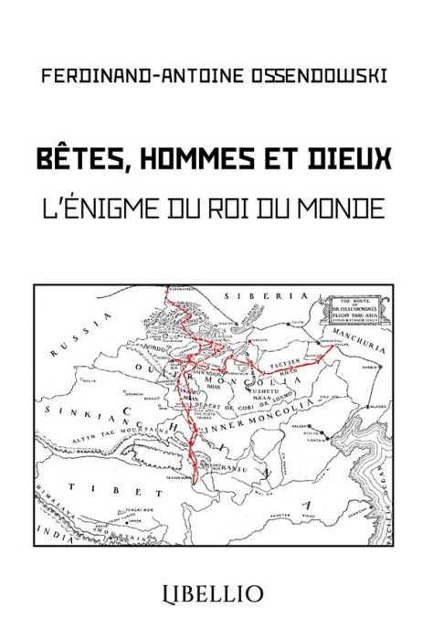 Emprunter Bêtes, Hommes et Dieux. L'énigme du Roi du Monde livre